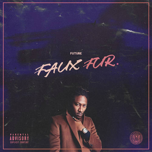 Future - Faux Fur